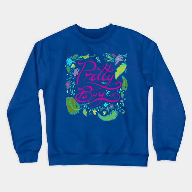 Pretty Boy Crewneck Sweatshirt by FindChaos